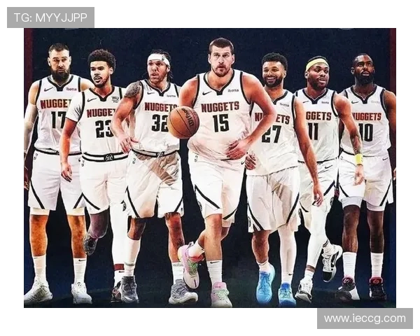 双塔组合崛起掘金新首发阵容解析：瓦兰约基奇穆雷布劳恩斯特劳瑟携手出击